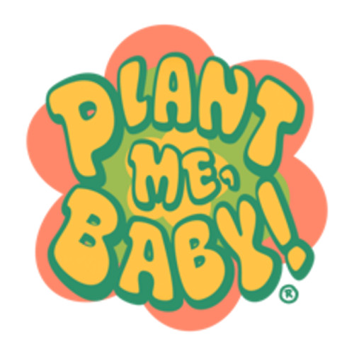 Plant Me, Baby