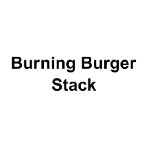 Burning Burger Stack