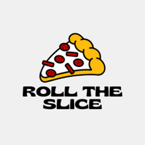 Roll The Slice