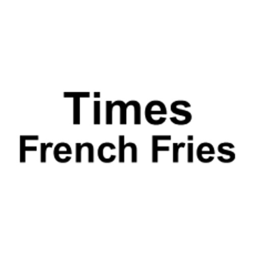 Times French Fries