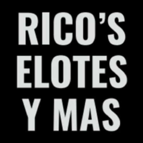 Rico's Elotes Y Mas