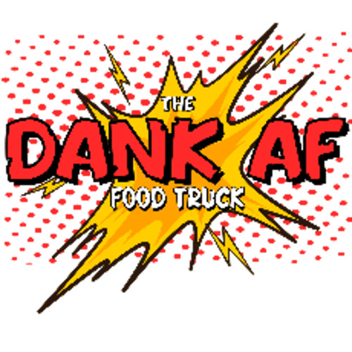 The Dank Af Food Truck