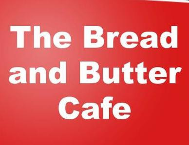 Bread And Butter Cafe