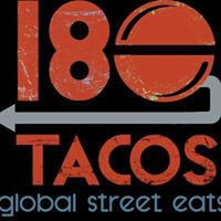 180 Tacos And Global Street Eats