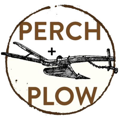 Perch And Plow