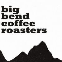 Big Bend Coffee Roasters