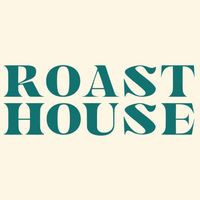 Roast House