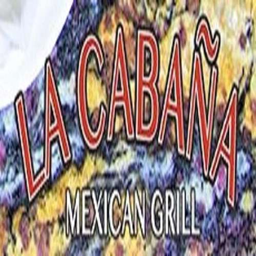 La Cabana Mexican Grill