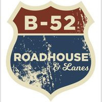 B-52 Roadhouse And Lanes